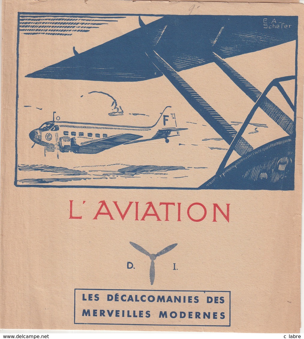 AVIATION : FRANCE . LES DECALCOMANIES DES MERVEILLES MODERNES . - Aufkleber