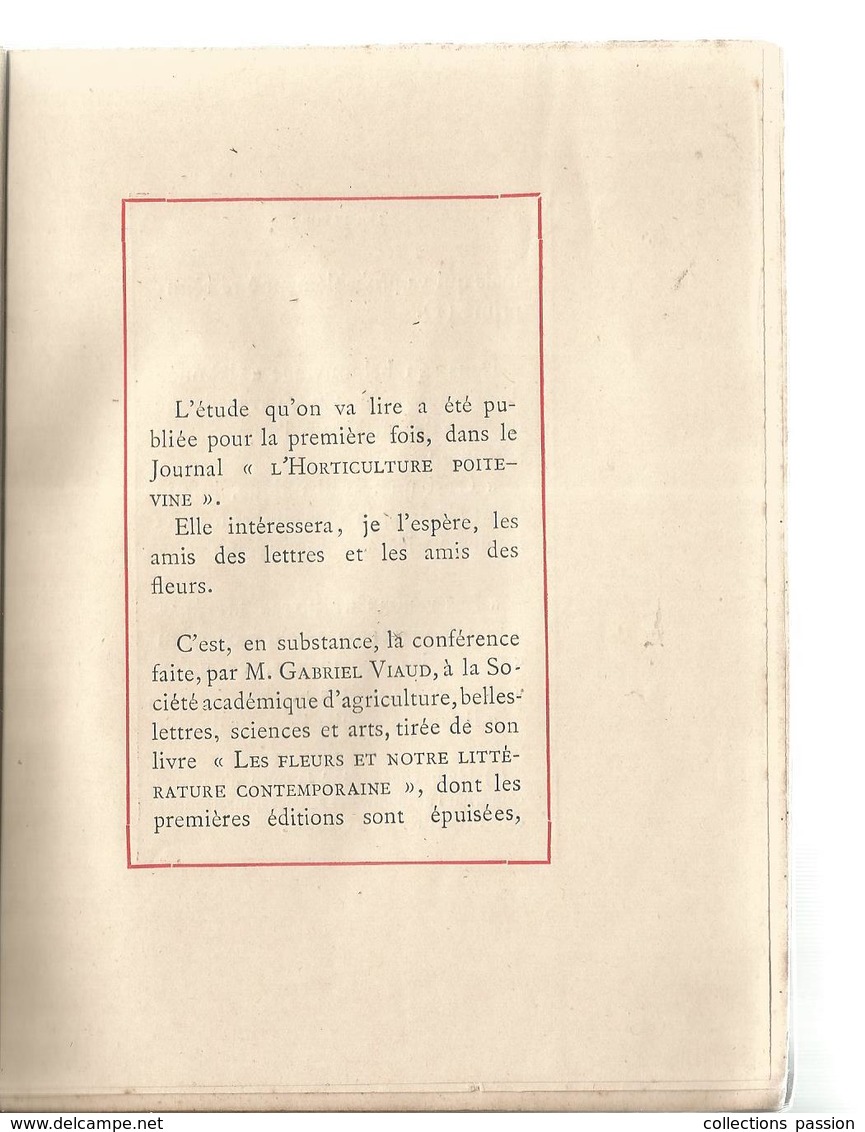 Livre Dédicacé Gabriel VIAUD , Les FLEURS Et Notre LITTERATURE CONTEMPORAINE, 6 Scans , 72 Pages , Frais Fr 3.15 E - Livres Dédicacés