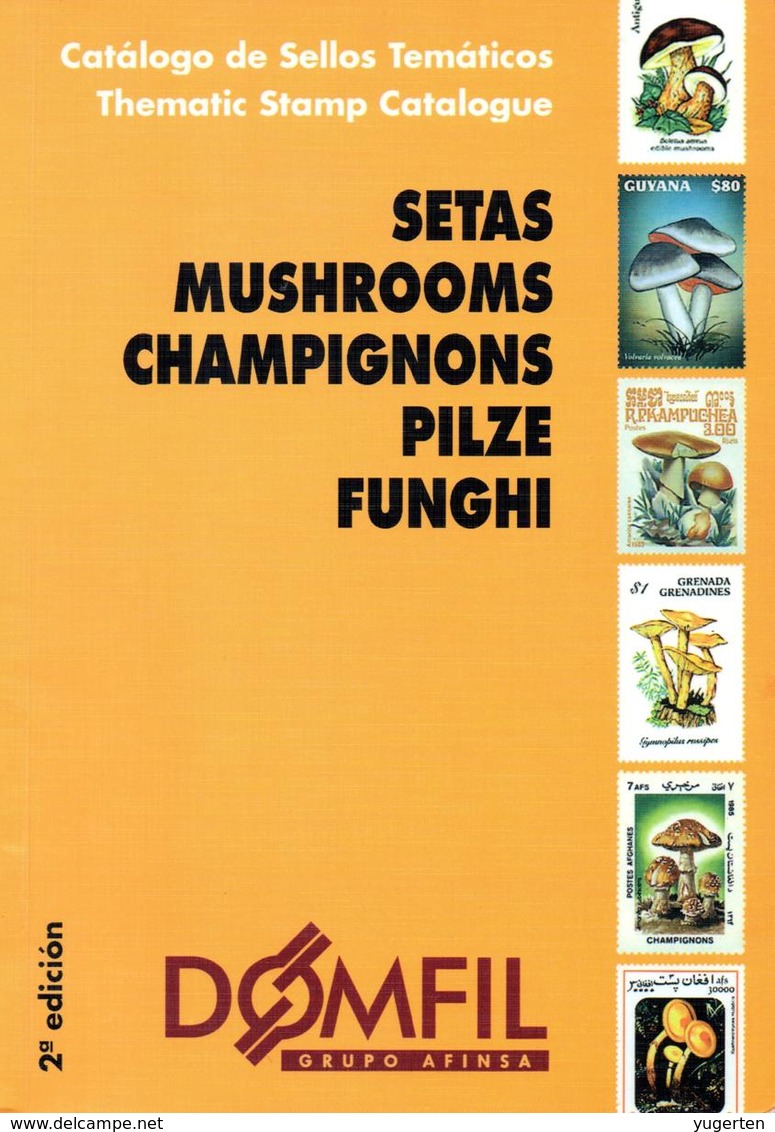 DOMFIL Mushrooms Thematic Stamp Catalogue  (English/Spanish) 1999 2nd Edition Katalog Für Pilze Champignons Setas - Catalogues De Maisons De Vente