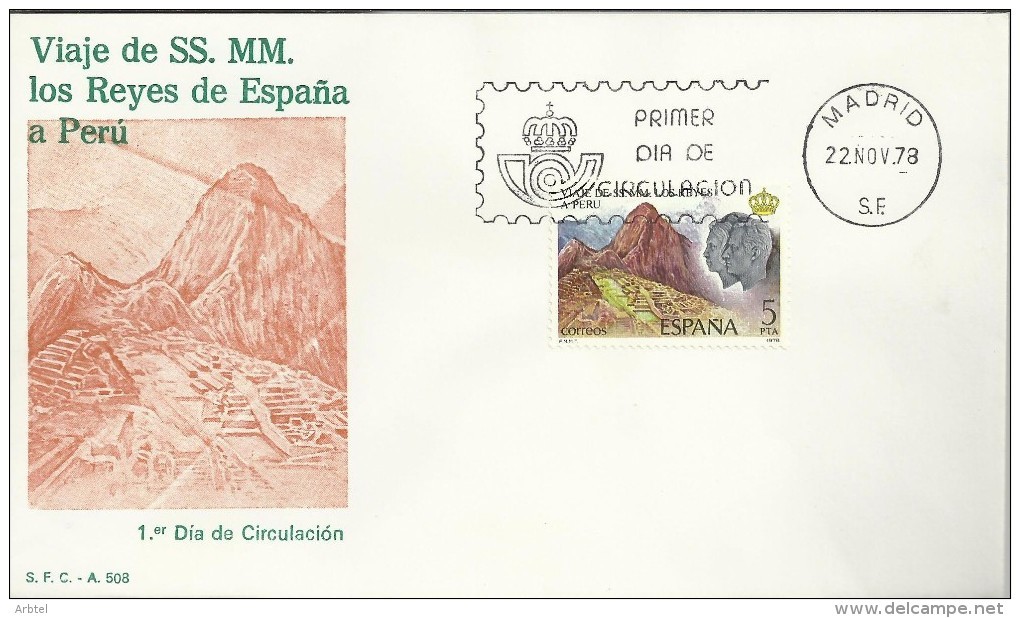 ESPAÑA SPD FDC VISITA DE LOS REYES A PERU MACHU PICHU ARQUEOLOGIA - Arqueología