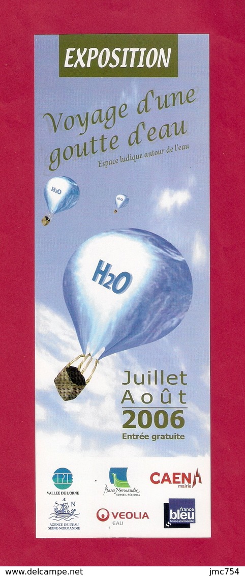 Marque Page. Caen.  Musée D'initiation à La Nature 2006. Voyage D'une Goutte D'eau.    Bookmark. - Bookmarks