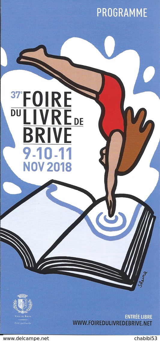 19 BRIVE - 2 Programmes 37ème Foire Du Livre 2018 - Programmes