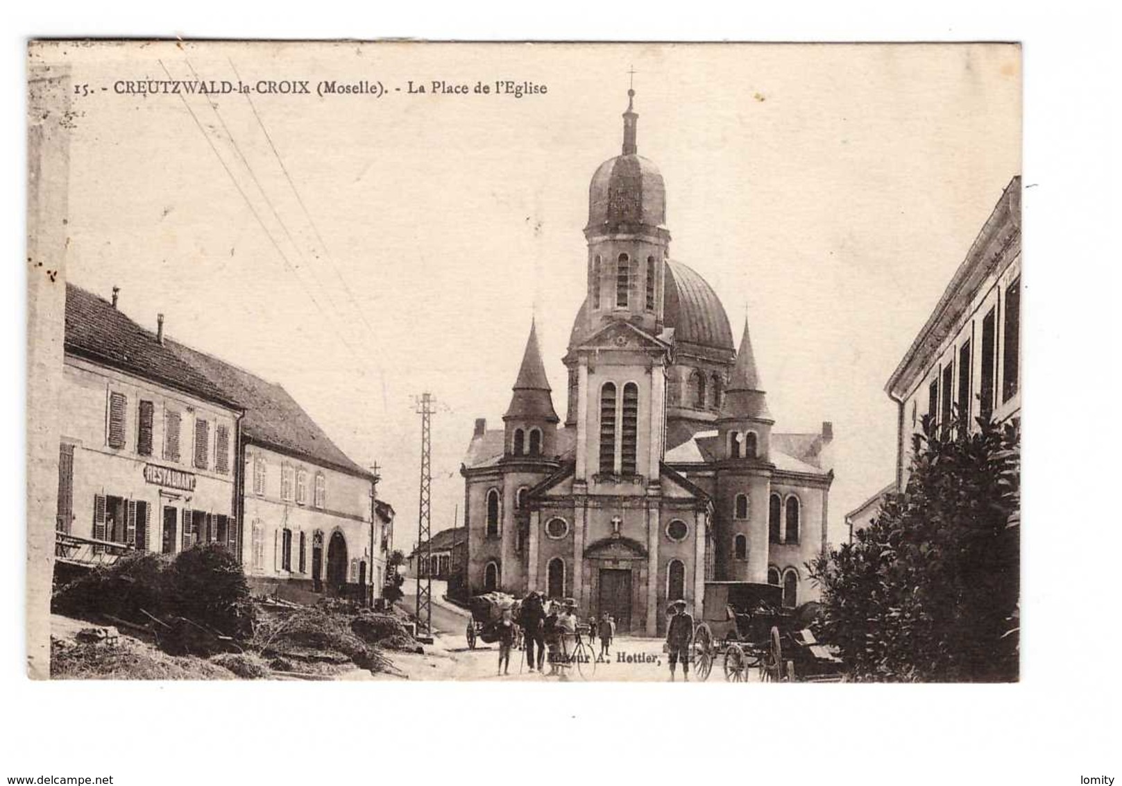 57 Creutzwald La Croix La Place De L' Eglise Restaurant Cpa Carte Animée Edit Hettier Cachet Creutzwald 1928 - Creutzwald