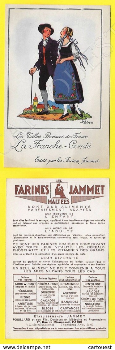 ֎ Les Vieilles Provinces De France La FRANCHE COMTE ֎ Illustrateur Jean Droit ֎ Pub Des Farines Jammet ֎ - Alimentaire