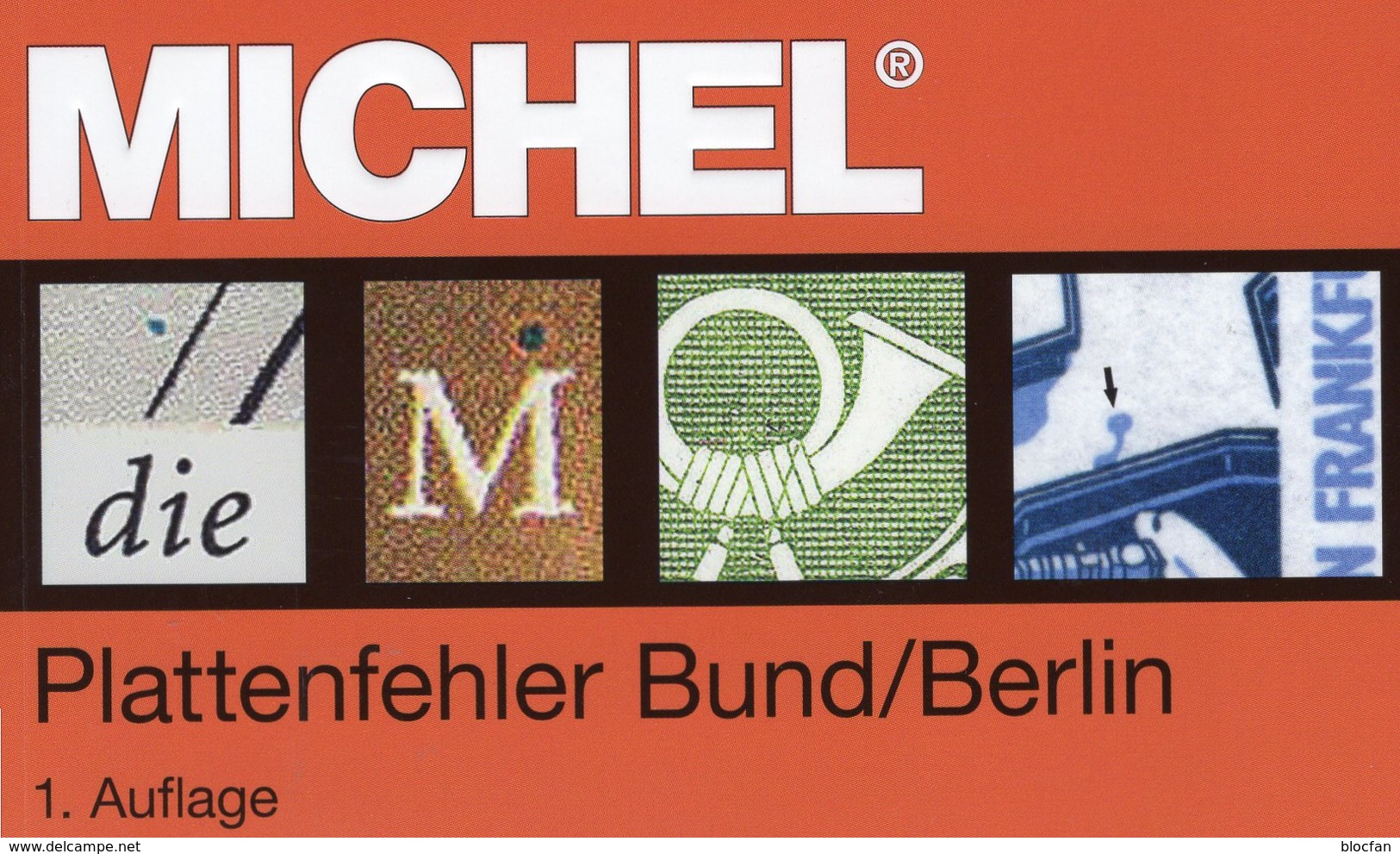 1.Auflage MICHEL Plattenfehler BUND Berlin Neu 2018 40€ Katalog Fehler Auf Briefmarken Error Stamps Catalog Germany - Ediciones Originales