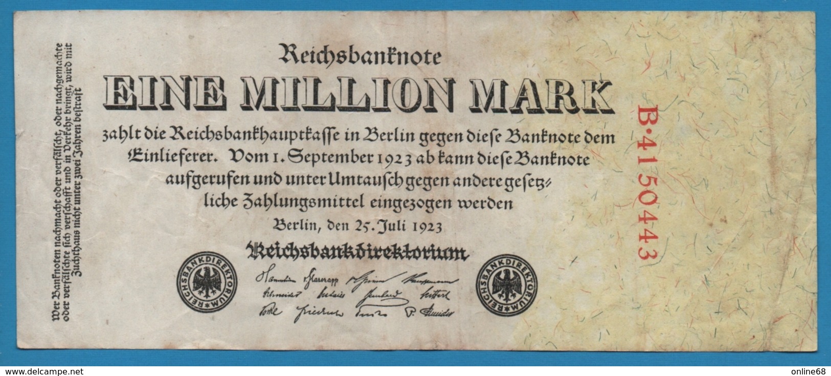 DEUTSCHES REICH 1 Million Mark  25.07.1923 Serial# No B.4150443 KM# 94 - 1 Miljoen Mark