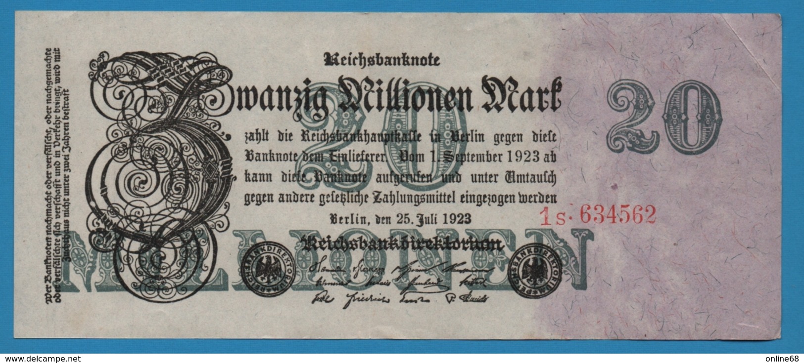 DEUTSCHES REICH 20 Millionen Mark  25.07.1923 Serial# No 1s.634562 KM# 97b - 20 Miljoen Mark