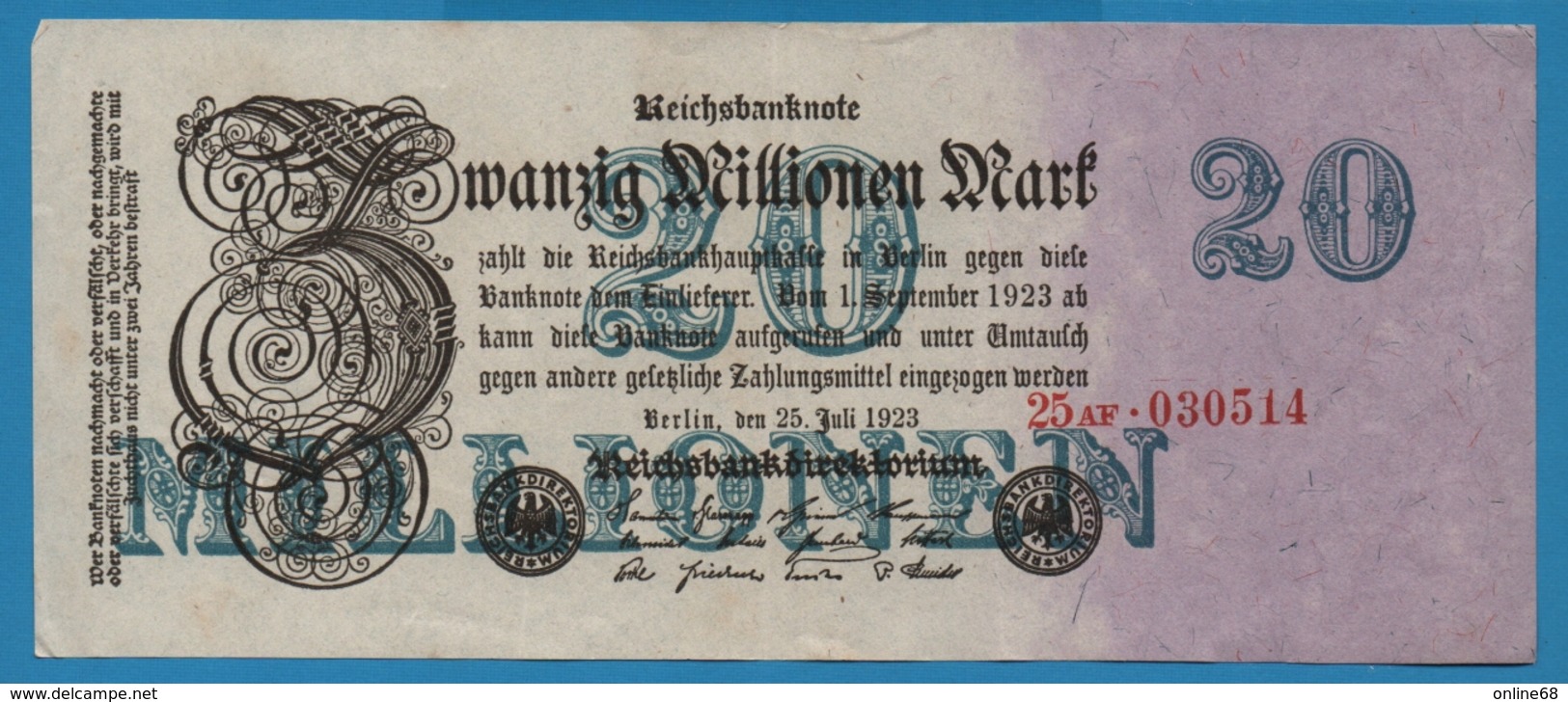 DEUTSCHES REICH 20 Millionen Mark  25.07.1923 Serial# No 25AF.030514 KM# 97b - 20 Millionen Mark