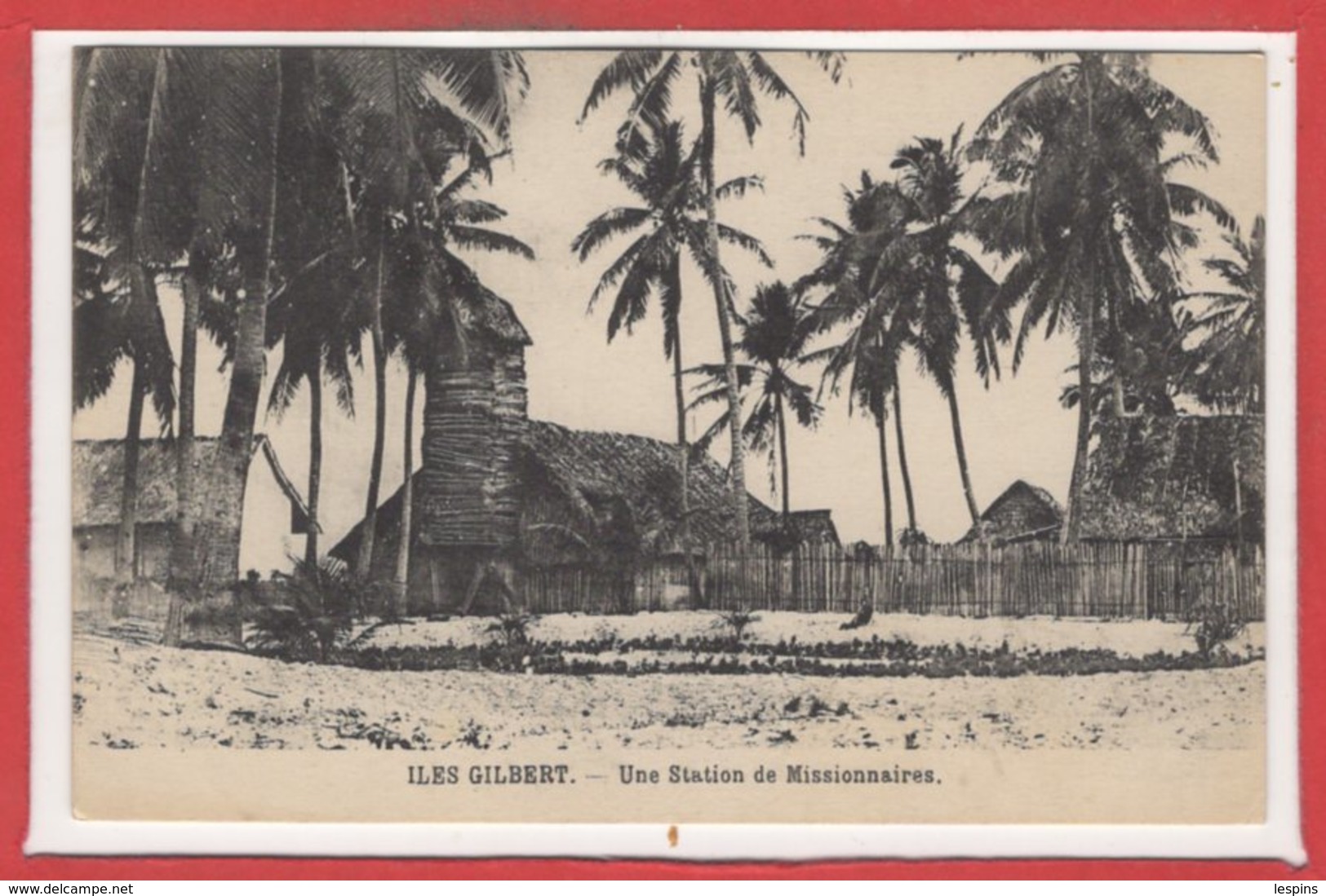 OCEANIE - KIRIBATI - Iles Gilbert - Une Station De Missionnaires - Kiribati