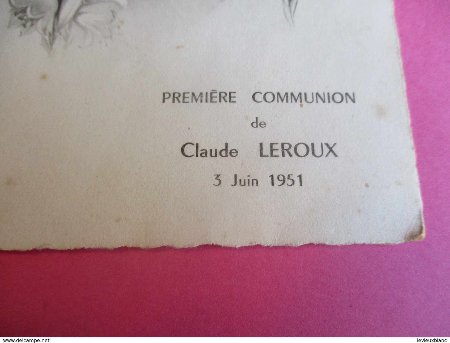 Menu De Repas De Première  Communion/Déjeuner-Diner/Claude LEROUX/François Boulet/1951  MENU258 - Menus