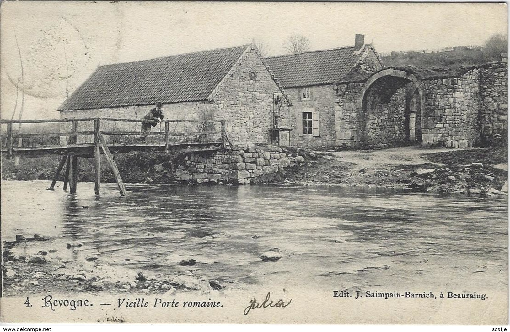 Revogne.   Vieille Porte Romaine.  (beschadigd In Hoekje)  - RELAIS Stempel   1908  PONDROME   Naar   Bruxelles - Beauraing