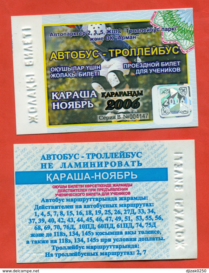 Kazakhstan 2006. City Karaganda. November - A Monthly Bus Pass For Schoolchildren. Plastic. - World