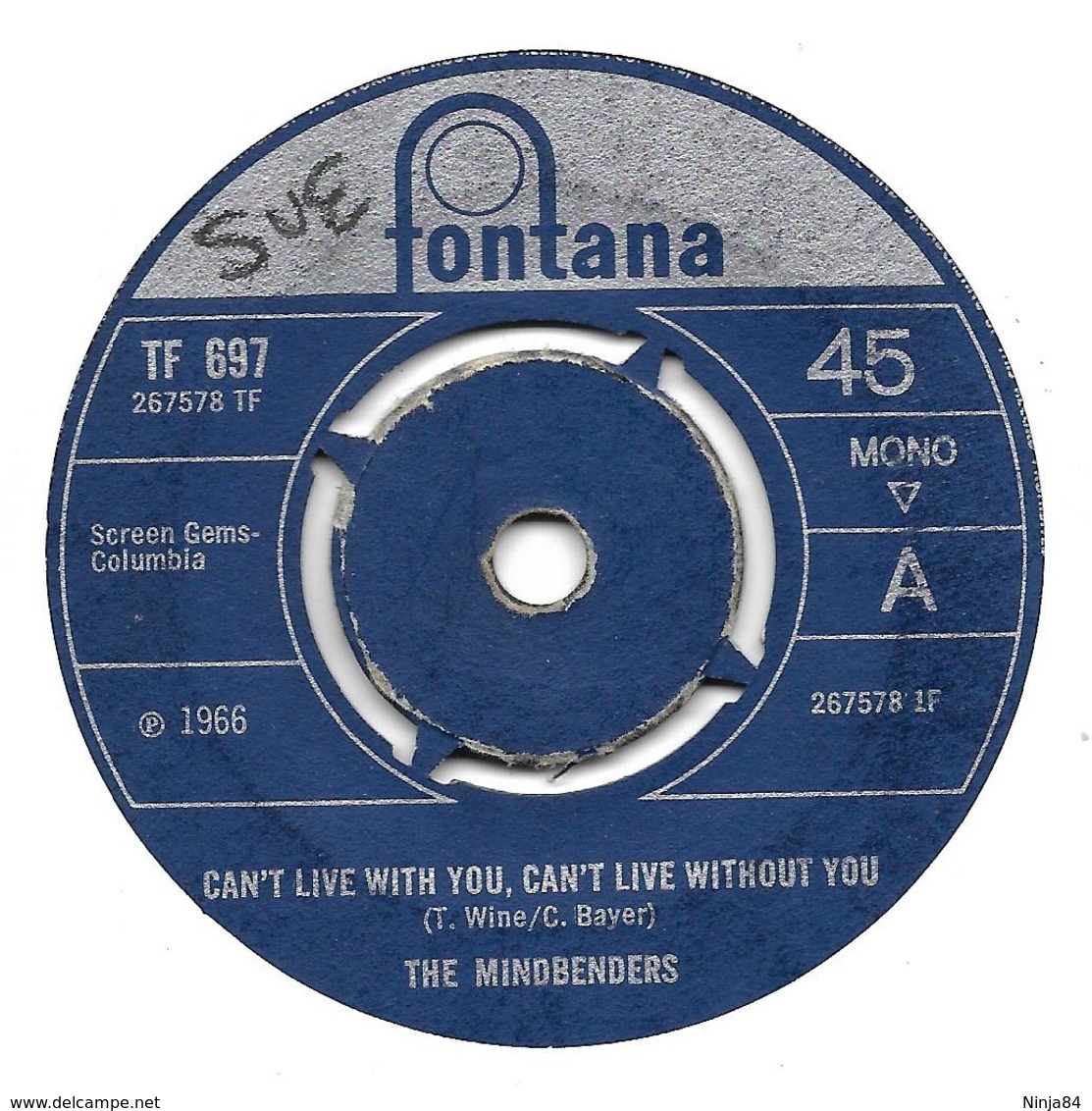 SP 45 RPM (7")   The Mindbenders  "  Can't Live With You, Can't Live Without You  " Angleterre - Rock