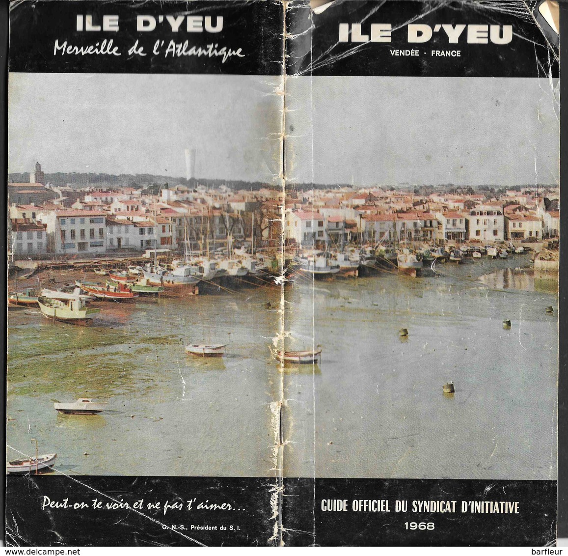 ILE D' YEU : Guide Officiel D U Syndicat D' Initiative De 1968 - Dépliants Touristiques