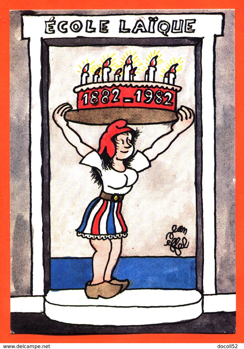 CPSM GF Illustrée Par Jean Effel " école Laique 1882/1982 " Marianne - Centenaire De L'école Publique - Effel