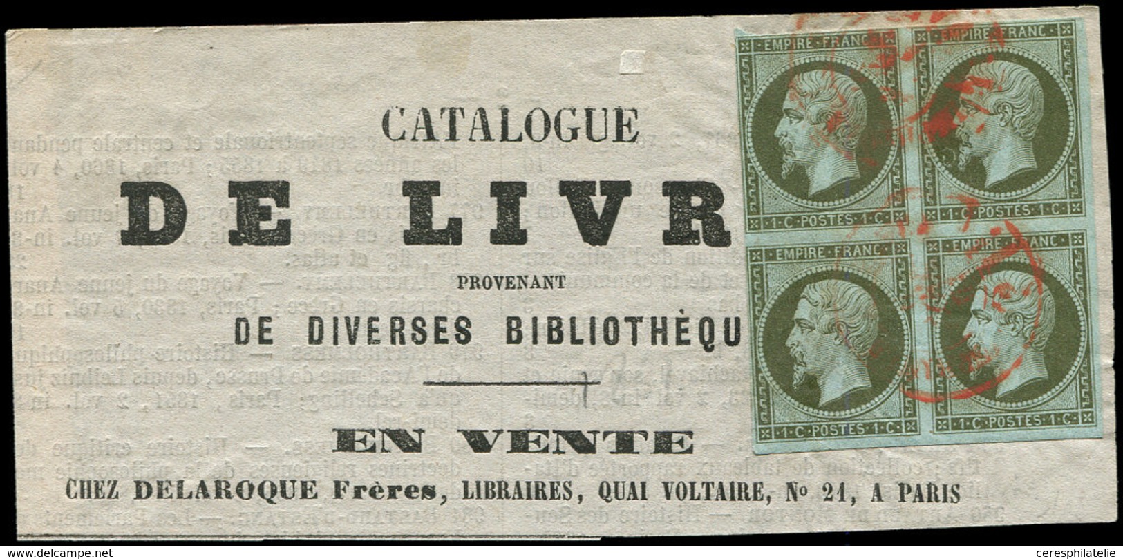 EMPIRE NON DENTELE - 11    1c. Olive, BLOC De 4 Obl. Càd Rouge Sur Devant D'Imprimé, R Et TB - 1853-1860 Napoléon III