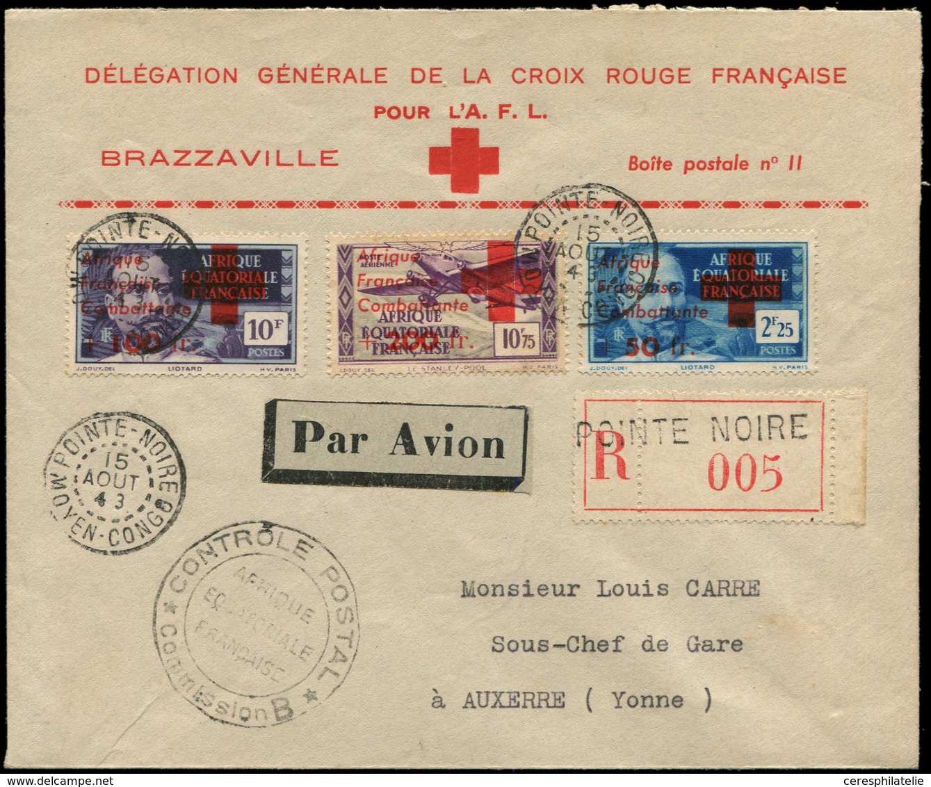 Let A.E.F. 165, 166 Et PA 29 Obl. Càd POINTE NOIRE 5/8/43 Sur Env. Rec. Par Avion, TB - Autres & Non Classés