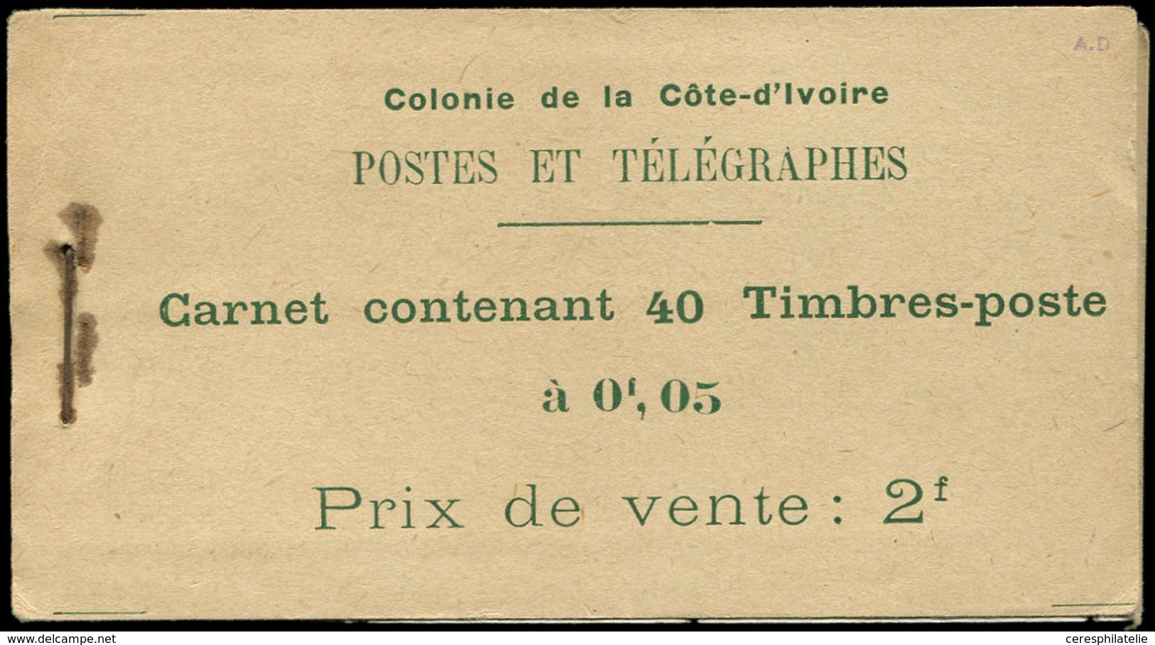 COTE D'IVOIRE Carnet 1 : 40 T. N°44, Gomme Coloniale, TB - Autres & Non Classés