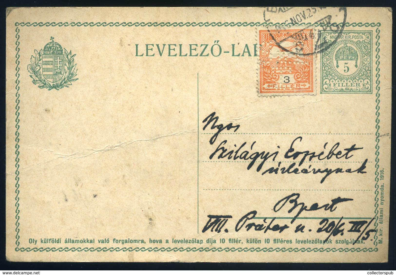 BUDAPEST 1916. Céglyukasztásos Bélyeggel Kiegészített Helyi Díjjegyes Levlap  /  Corp. Punched Stamp Uprate Local Statio - Oblitérés