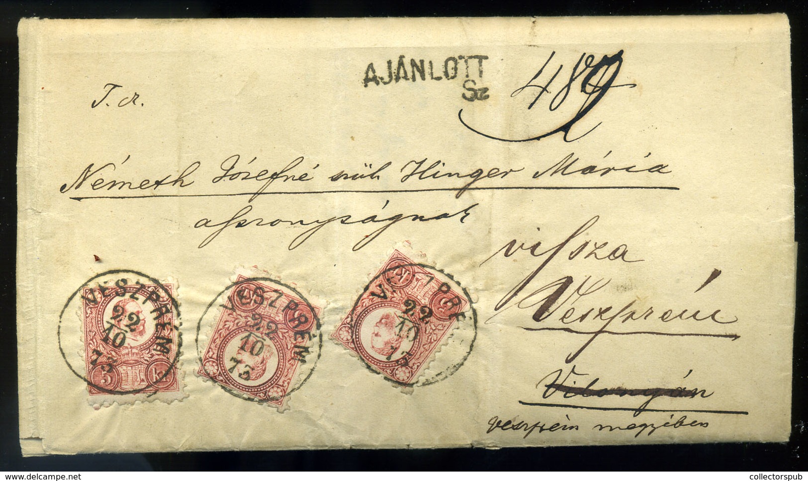 VESZPRÉM 1873. Dekoratív Ajánlott Levél Előoldali 3*5Kr-ral, Okmánybélyeges Tartalommal Hajmáskérről  Visszaküldve. - Usati