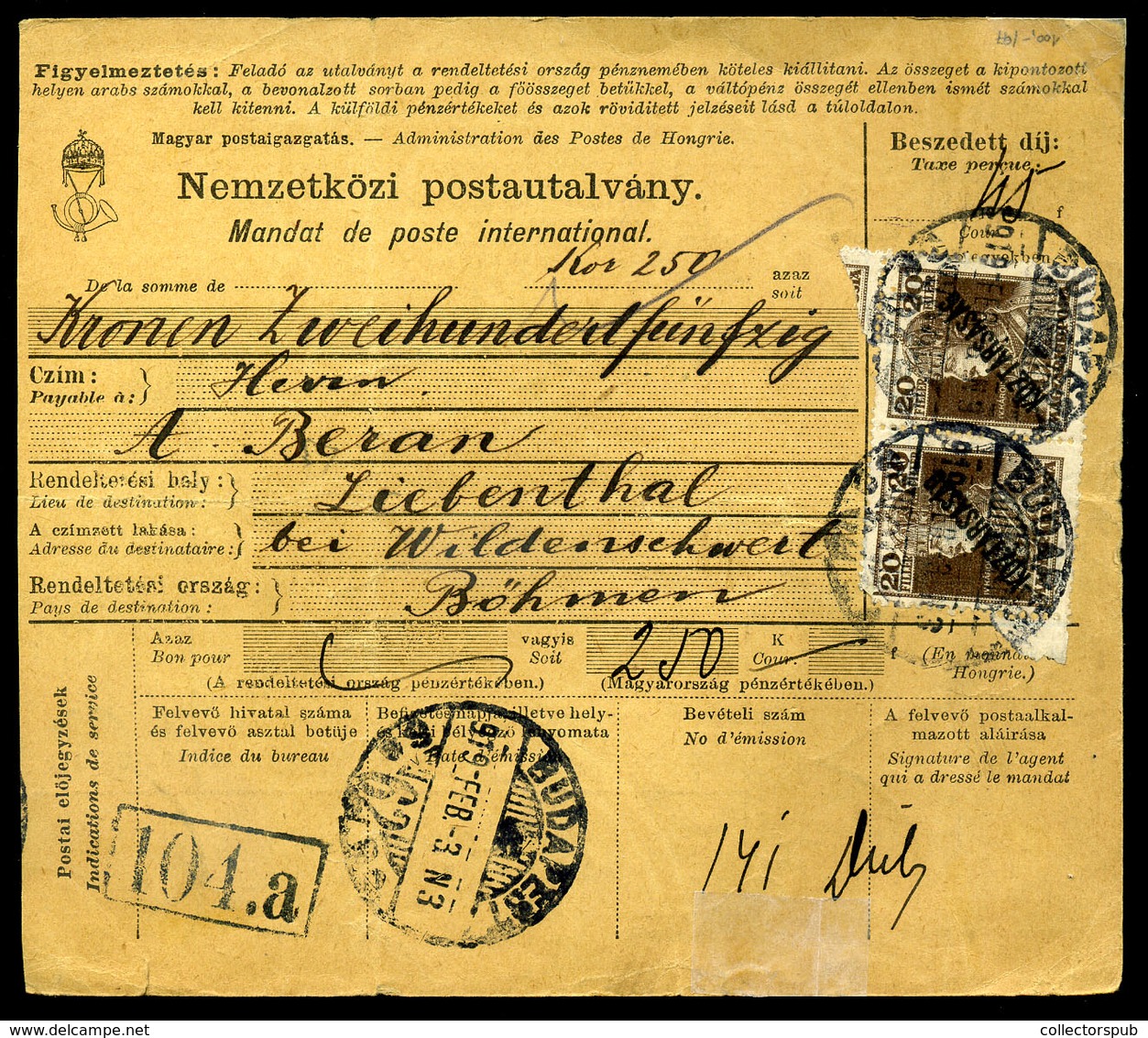 BUDAPEST 1919.02. Nemzetközi Postautalvány Csehszlovákiába Küldve , Még Osztrák Bélyeges Portózással - Usati
