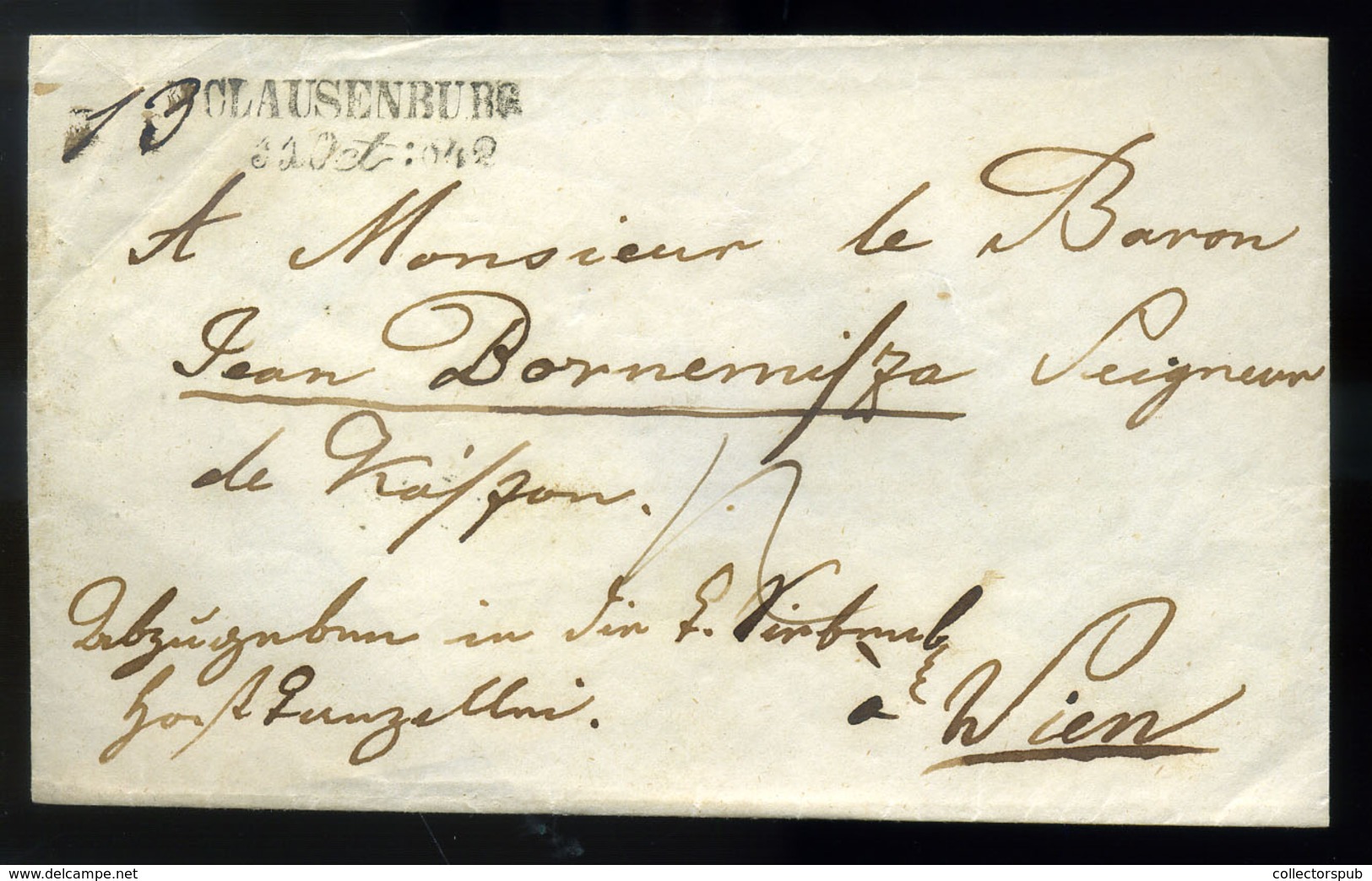 KOLOZSVÁR 1842. Szép Portós Levél, Dátumos Bélyegzéssel Báró Kászoni Bornemissza Jánosnak Bécsbe Küldve  /  Nice Unpaid  - ...-1867 Prephilately