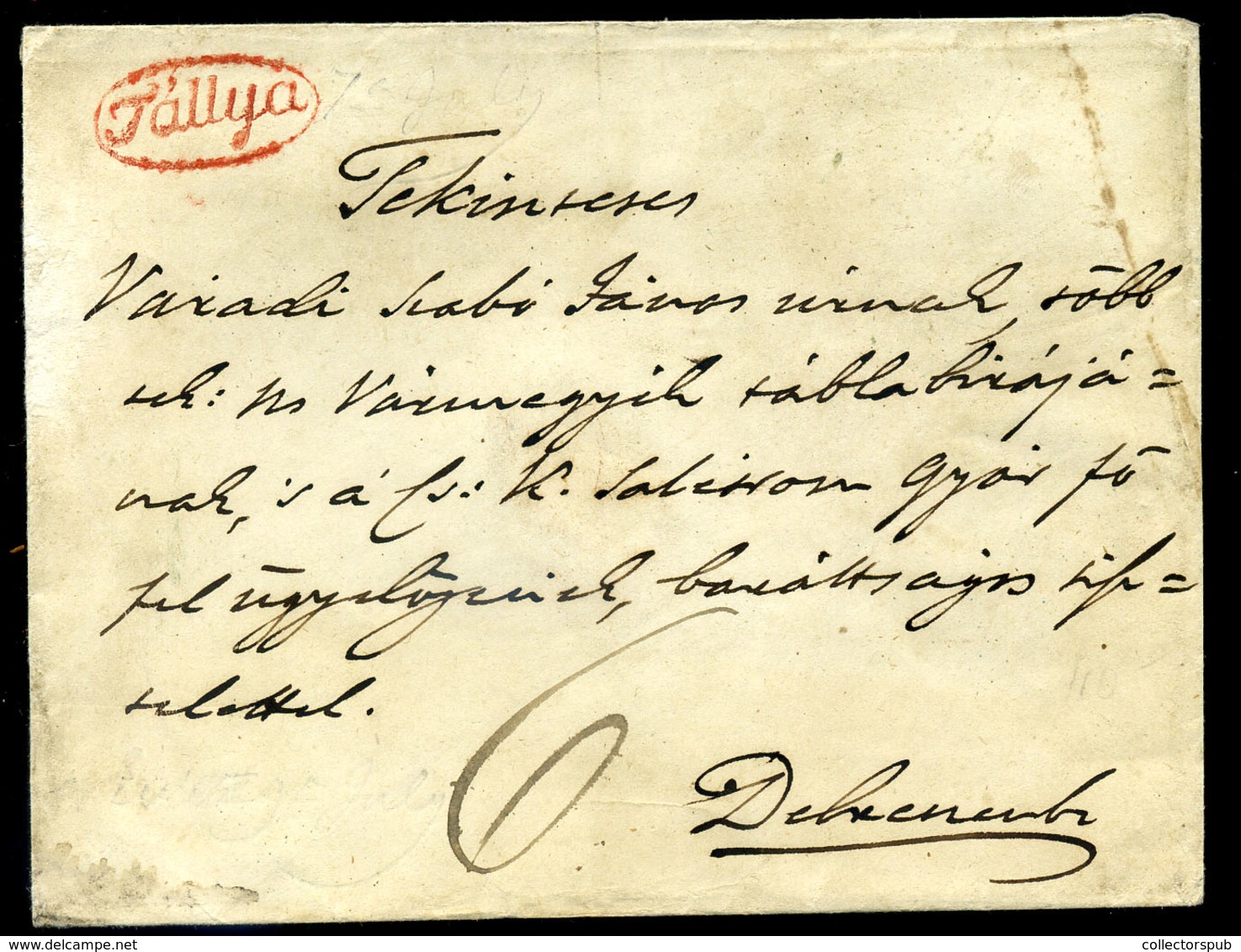 TÁLLYA 1838. Szép Portós Levél, Piros Bélyegzéssel Debrecenbe Küldve , érk. Bélyegzéssel  /  Nice Unpaid Letter To Debre - ...-1867 Prephilately