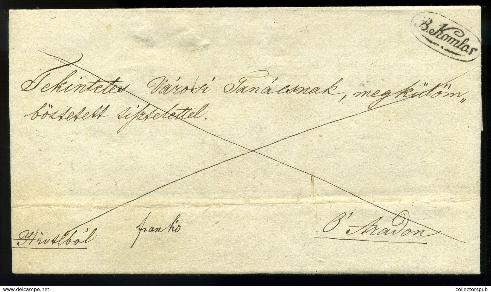 BÁNÁTKOMLÓS 1836. Szép Hivatalos Levél  Aradra Küldve  /  Nice Official Letter To Arad - ...-1867 Prefilatelia