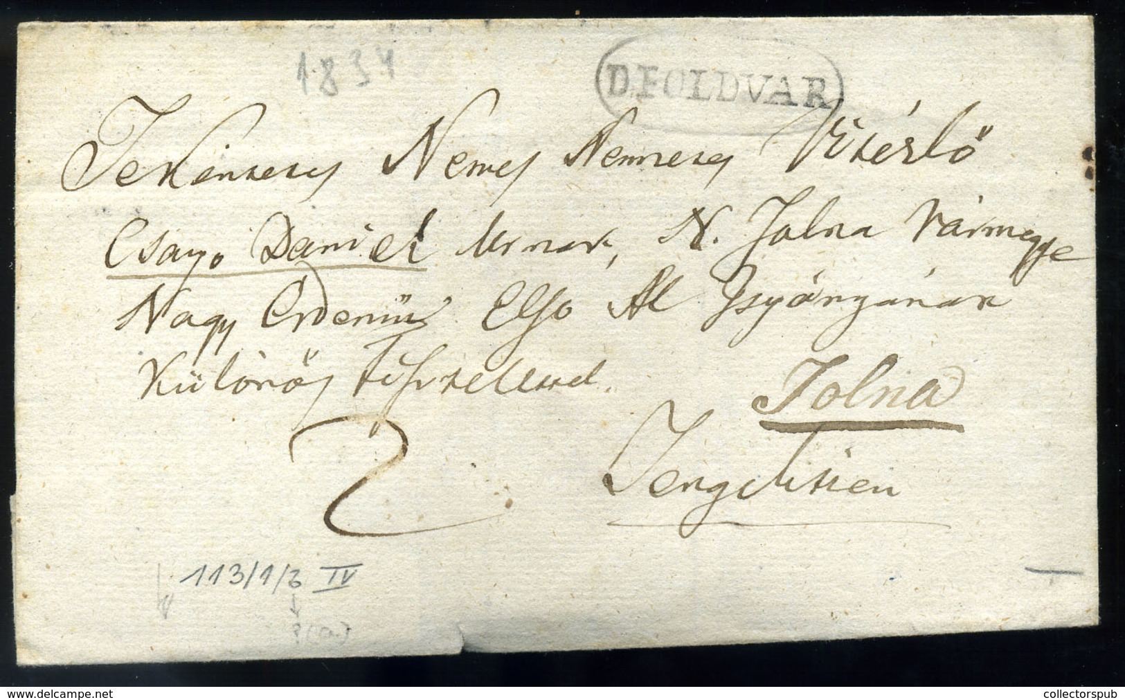 DUNAFÖLDVÁR 1835. Cca. Portós Levél Tolnára  Küldve  /  Unpaid Letter To Tolna - ...-1867 Préphilatélie