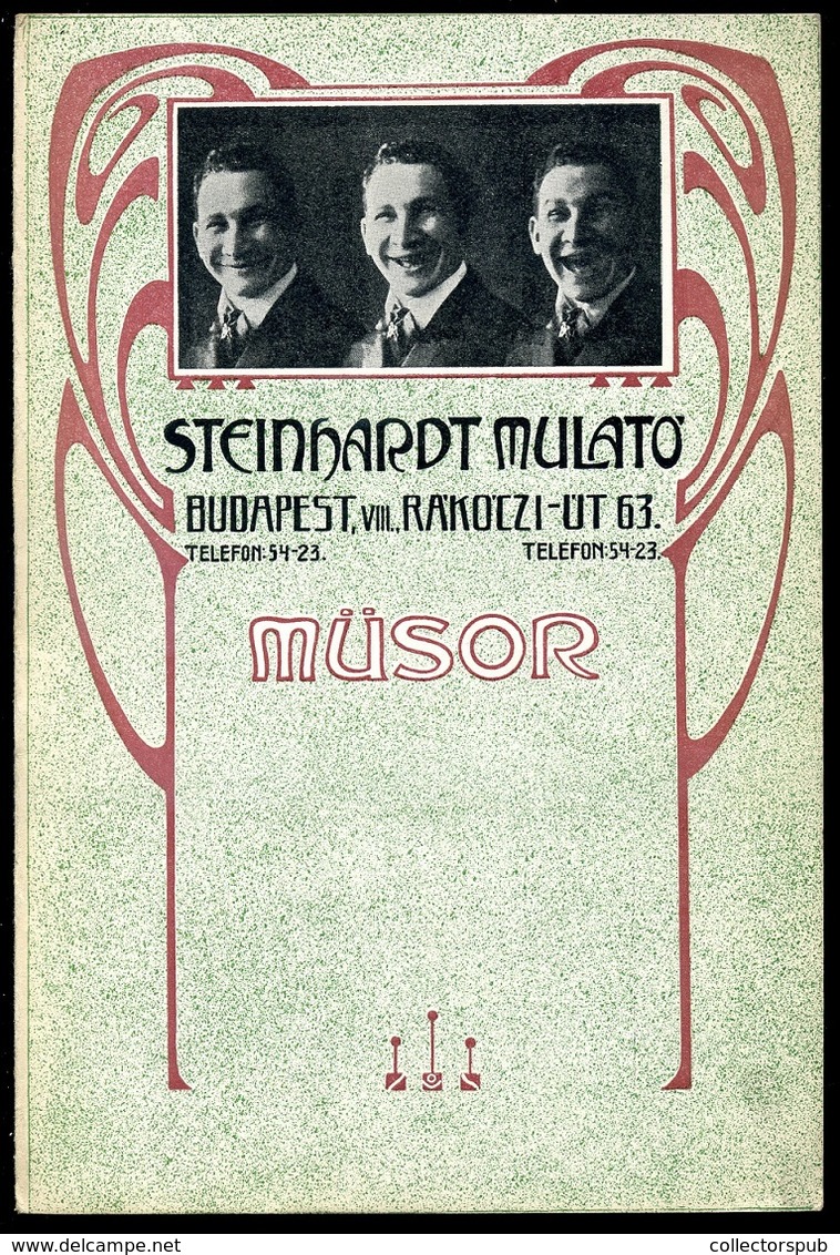 BUDAPEST Steinhardt Mulató , Dekoratív Programfüzet, Reklámokkal 1910-15. Cca.  /  Decorative Program Brochure, Adv. - Non Classés
