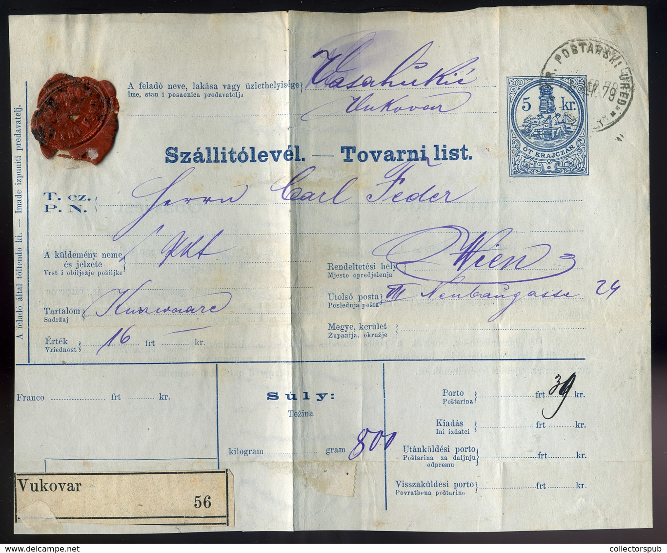 VUKOVÁR 1879. Kétnyelvű Szállítólevél Bécsbe Küldve  /  Bilingual Parcel P.card To Vienna - Used Stamps