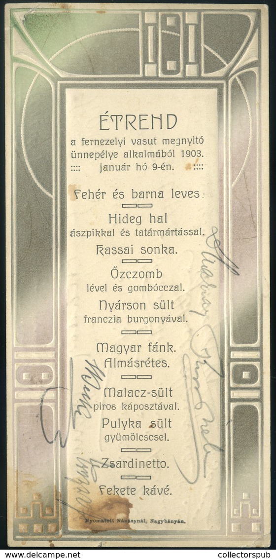 MENÜKÁRTYA 1903. Nagybánya, "Étrend" A Fernezelyi Vasút Megnyitó ünnepélye Alkalmából  /  MENU CARD 1903 Railway Ball In - Menus