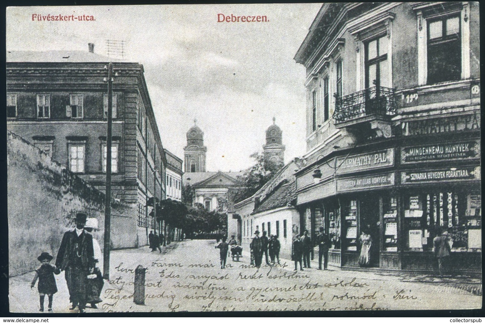 DEBRECEN 1910. Füvészkert Utca, Harmathy Pál Antikváriuma, Régi Képeslap  /  Botanical Garden St. Pál Harmathy Antique S - Hungary