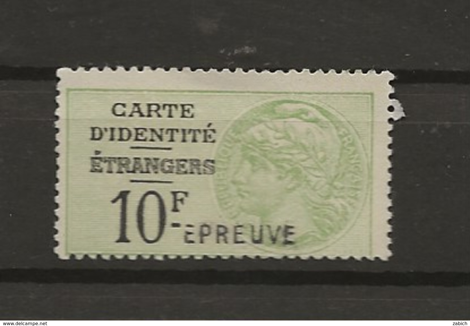 FISCAUX DE FRANCE CARTE D'IDENTITE DES ETRANGERS   N°1  10F Vert Surcharge EPREUVE - Autres & Non Classés