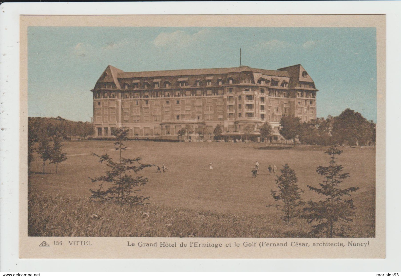 VITTEL - VOSGES - LE GRAND HOTEL DE L'ERMITAGE ET LE GOLF - Vittel