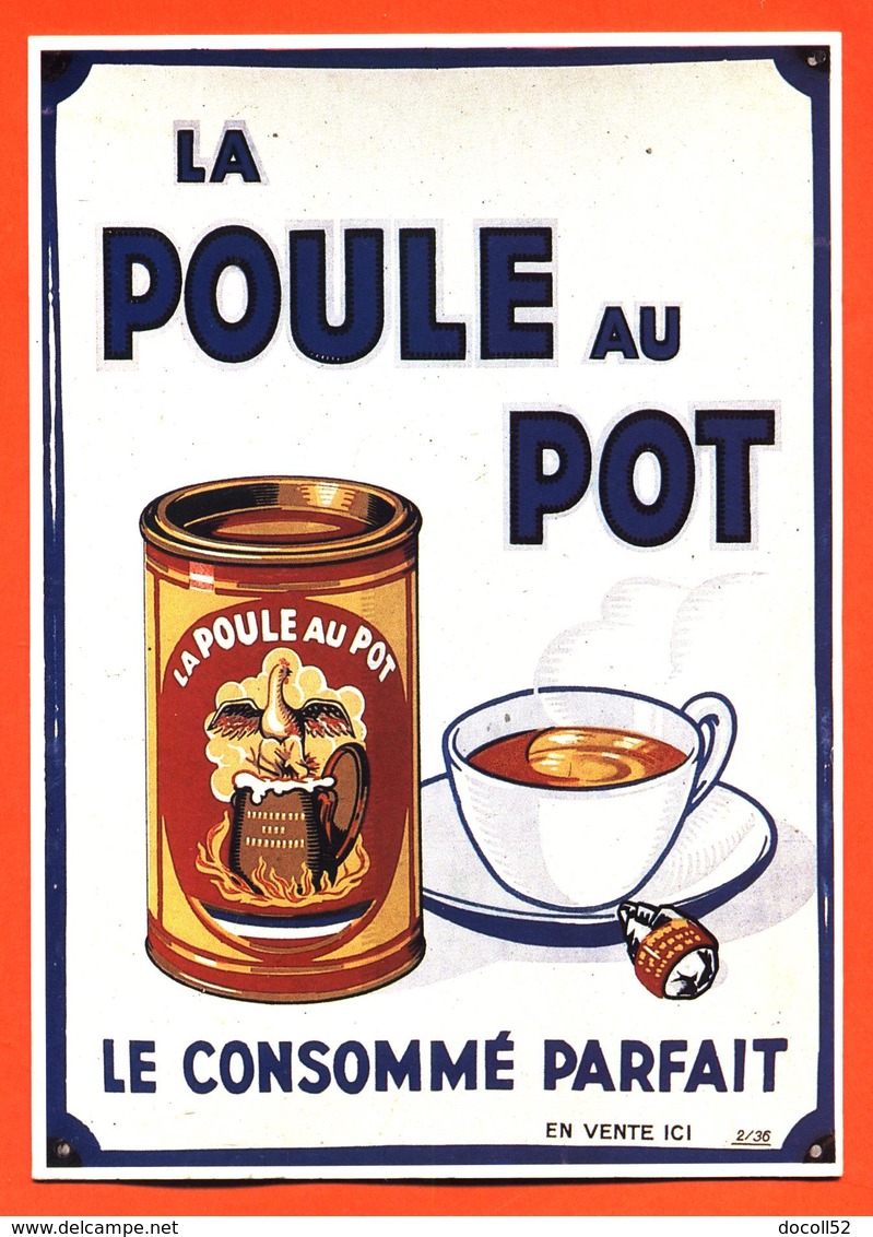 CPM GF Publicitaire " La Poule Au Pot - Le Consommé Parfait " - Pubblicitari