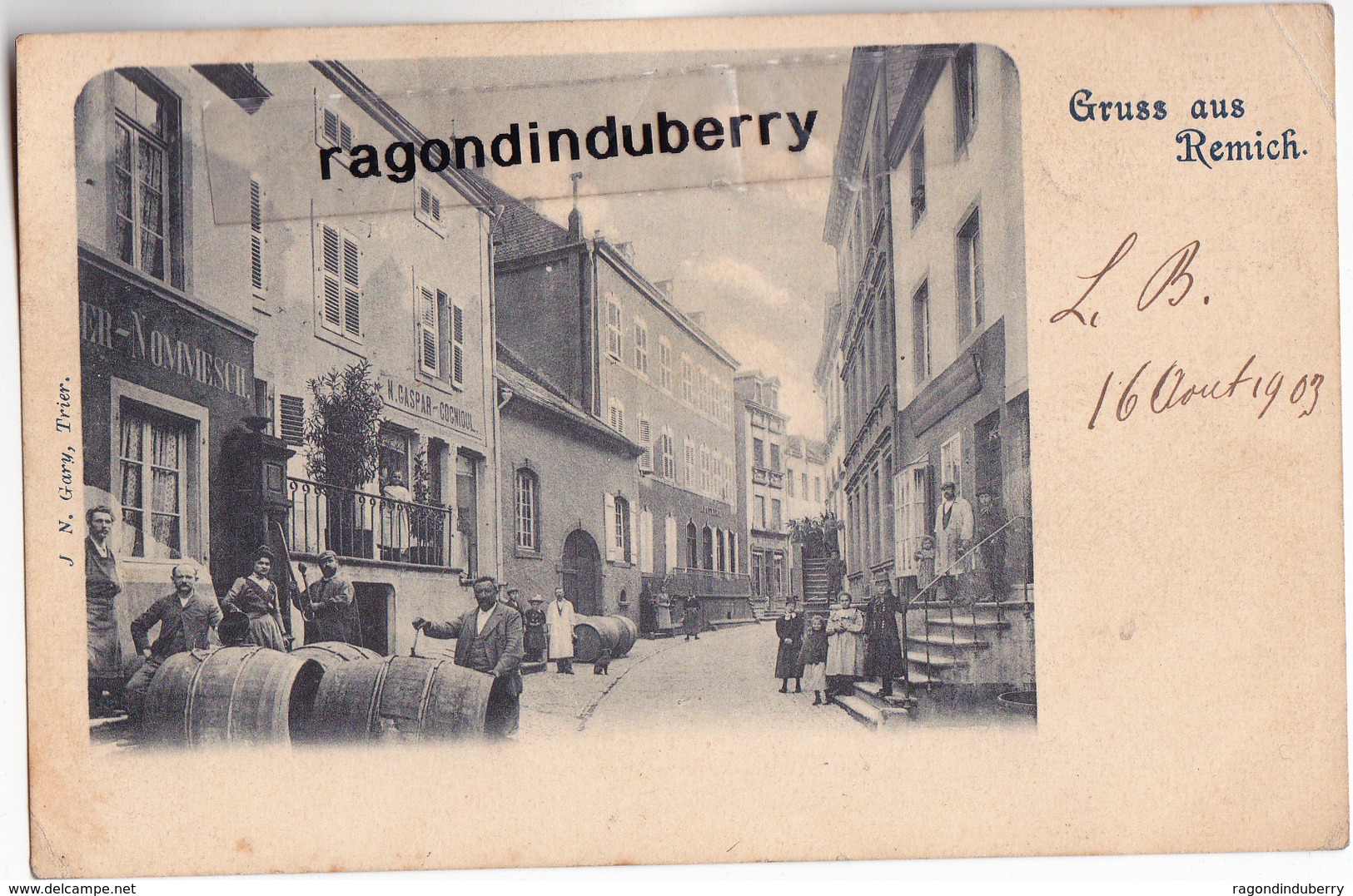 CPA - LUXEMBOURG - REMICH - GRUSS Aus REMICH Commerce De Vins MAISON NOMMESCH - M. CASPAR COCNIOUL - RARE 1903 - - Remich