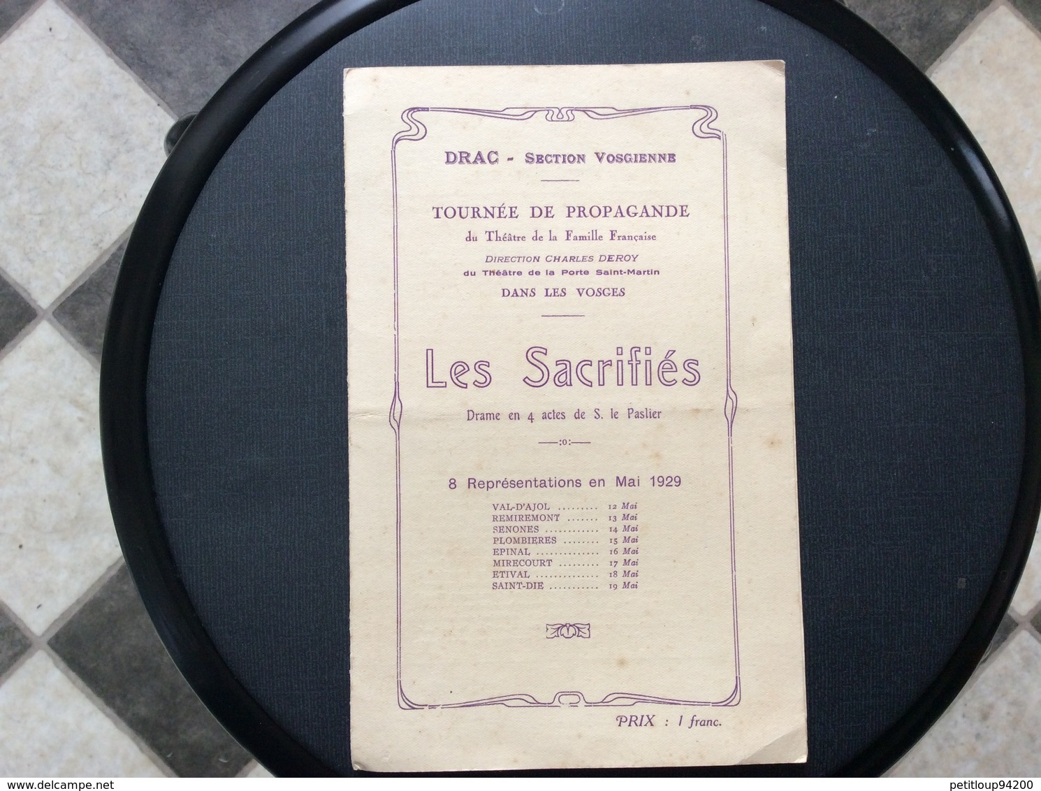 PROGRAMME LIGUE DES DROITS DU RELIGIEUX ANCIEN COMBATTANT Les Sacrifiés TOURNÉE DE PROPAGANDE DRAC Section Vosgienne1929 - Programmes