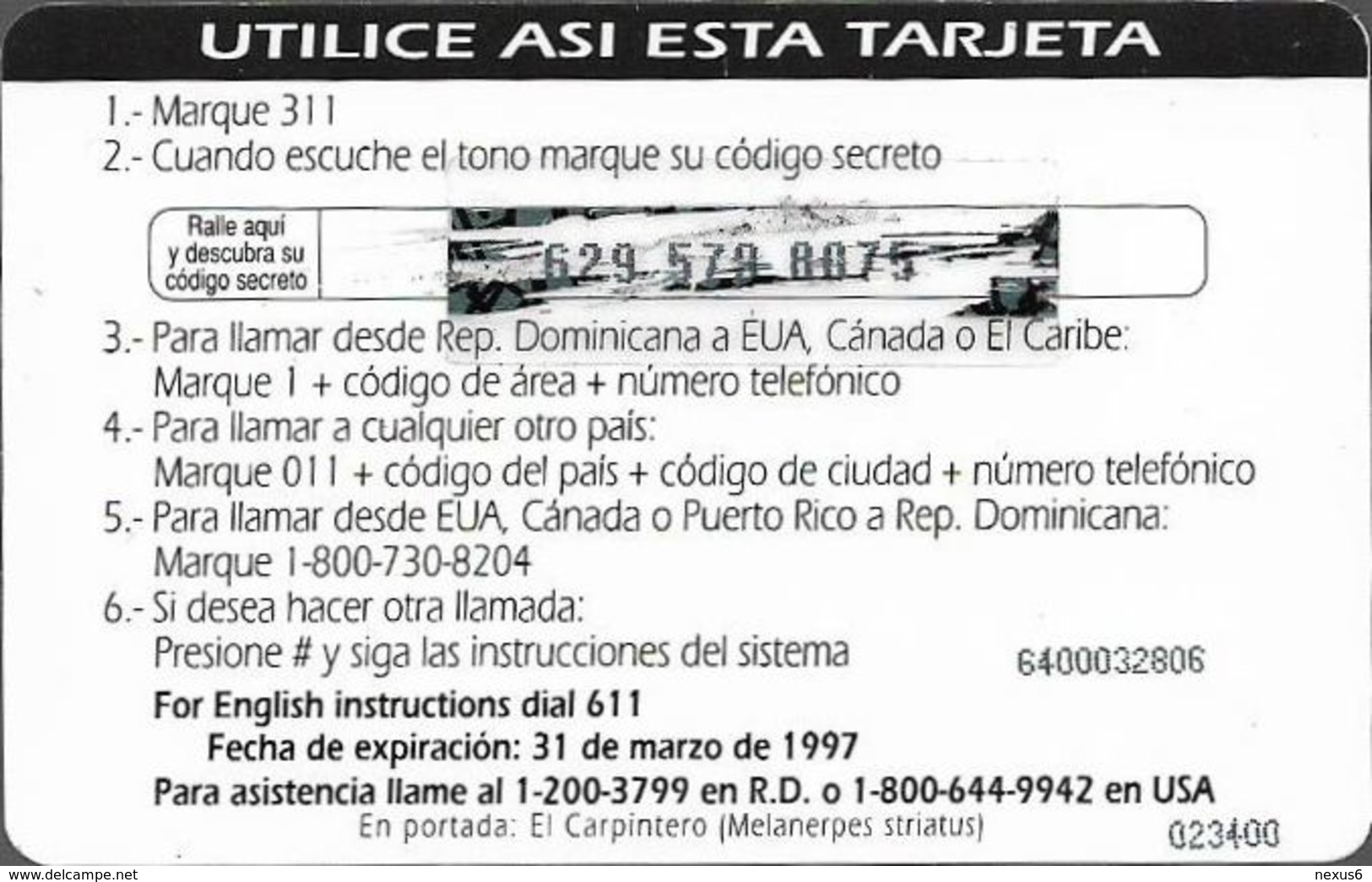 Dominican Rep. - Codetel (ComuniCard) El Carpintero Bird, 1996 Edit. - 31.03.1997, 25$, Remote Mem. Used - Dominicana