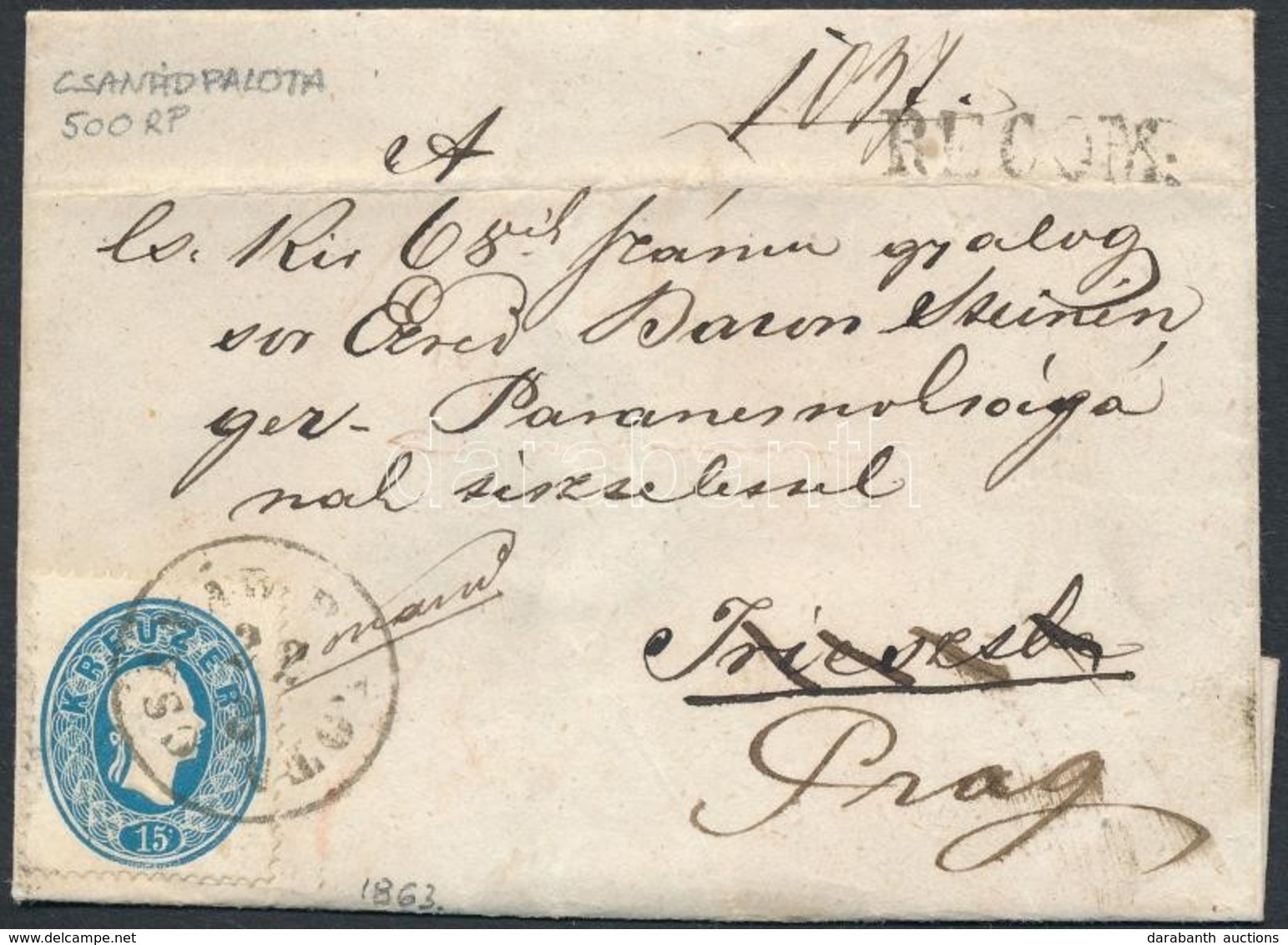 1863 15kr + Hátoldalon Szakadt/tiered 10kr Ajánlott Levélen / On Registered Cover 'CSANÁD-PALOTA' (Ryan 500 P) - Autres & Non Classés