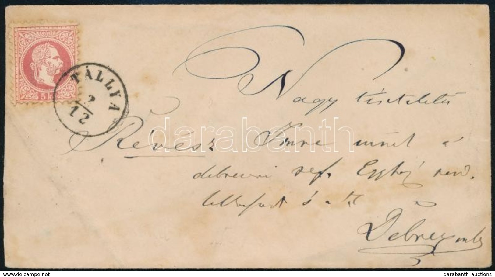 ~1868 5kr Levélen / On Cover 'TÁLLYA' - Debreczen - Autres & Non Classés