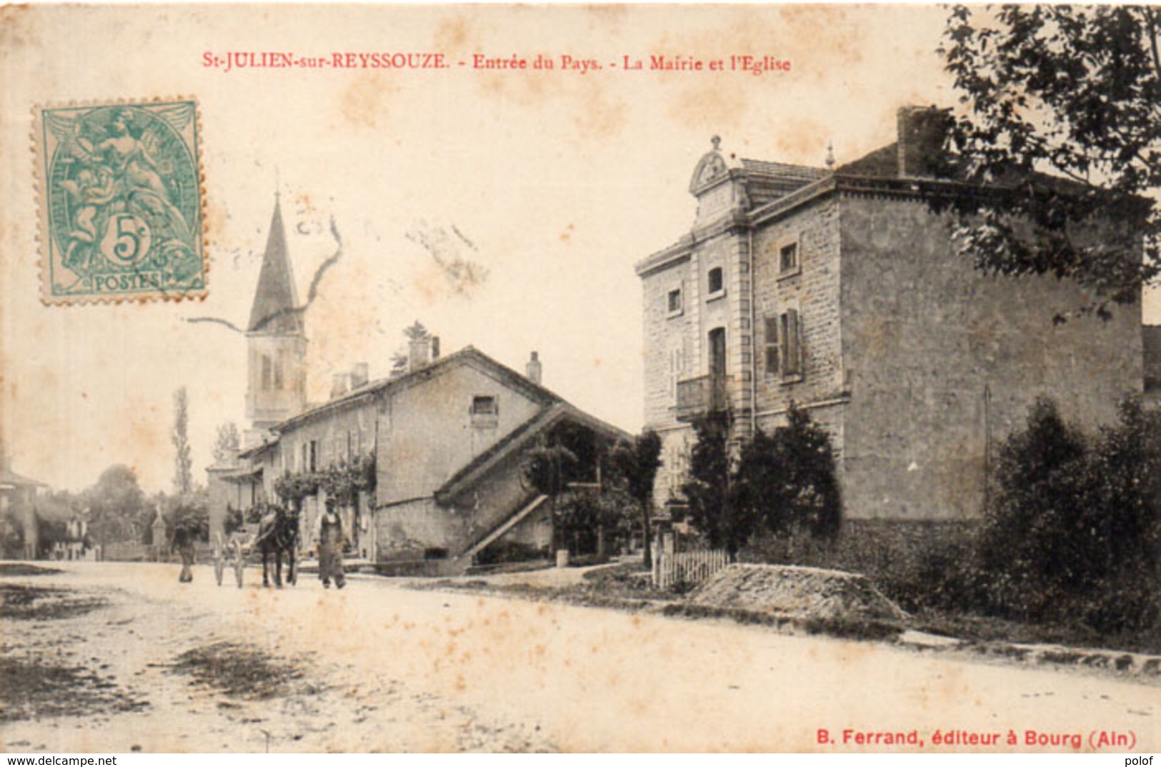 SAINT JULIEN SUR REYSSOUZE - Entrée Du Pays - La Mairie Et L' Eglise    (112813) - Non Classés