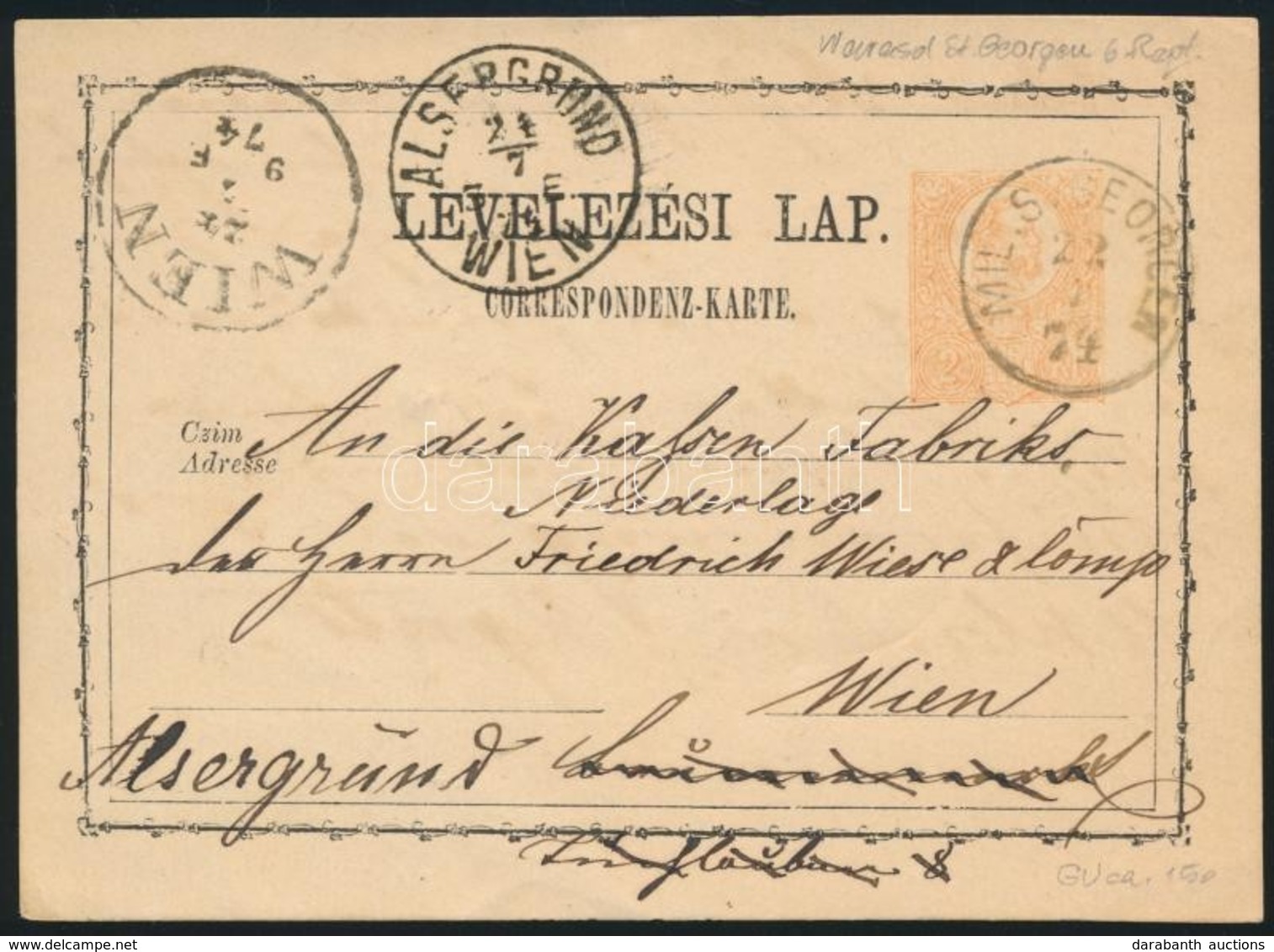 1874 Díjjegyes Levelezőlap / PS-card 'MIL.STGEORGEN' - 'WIEN' Továbbküldve / Redirected - Other & Unclassified