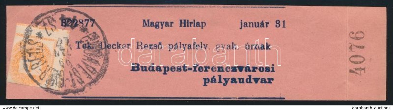 1899 Címszalag 'BUDAPEST - GYŐR - BÉCS 14. SZ.' Vasúti Bélyegzéssel / Newspaper Wrapper With Railway Postmark - Sonstige & Ohne Zuordnung