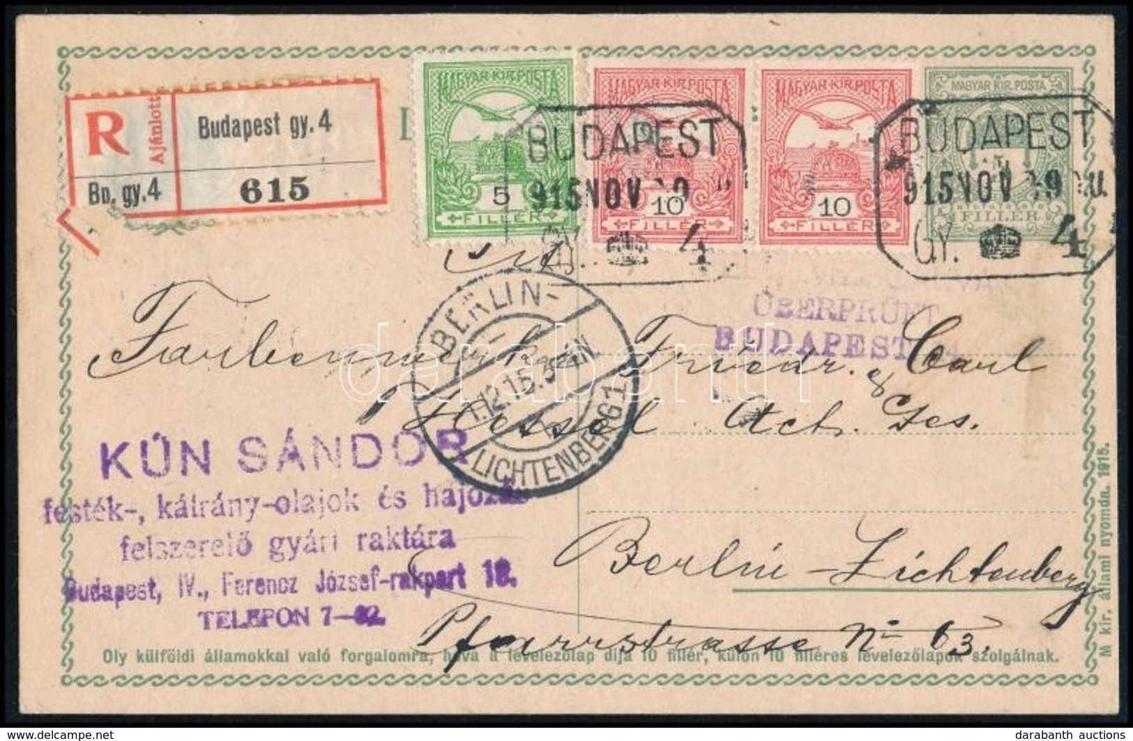 1915 Ajánlott 5f Díjjegyes Levelezőlap Turul 5f + 2 X 10f Díjkiegészítéssel Berlinbe Küldve / Registered PS-card With 25 - Sonstige & Ohne Zuordnung