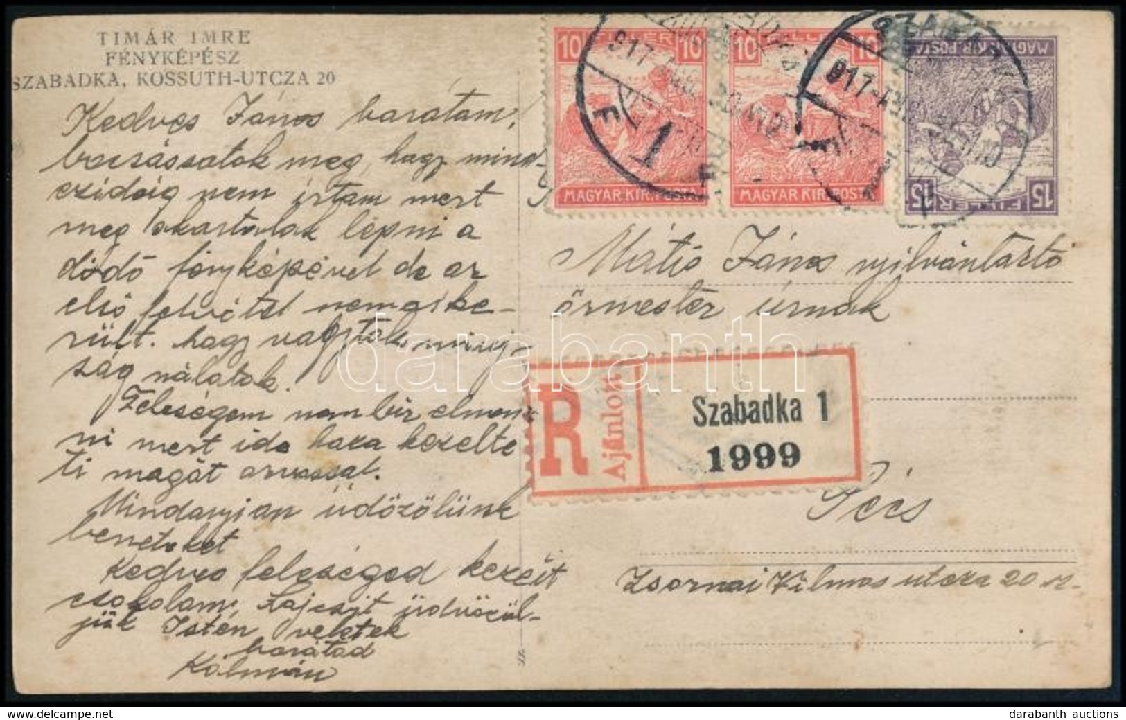 1917 Ajánlott Képeslap / Registered Postcard 'SZABADKA' - Pécs - Autres & Non Classés