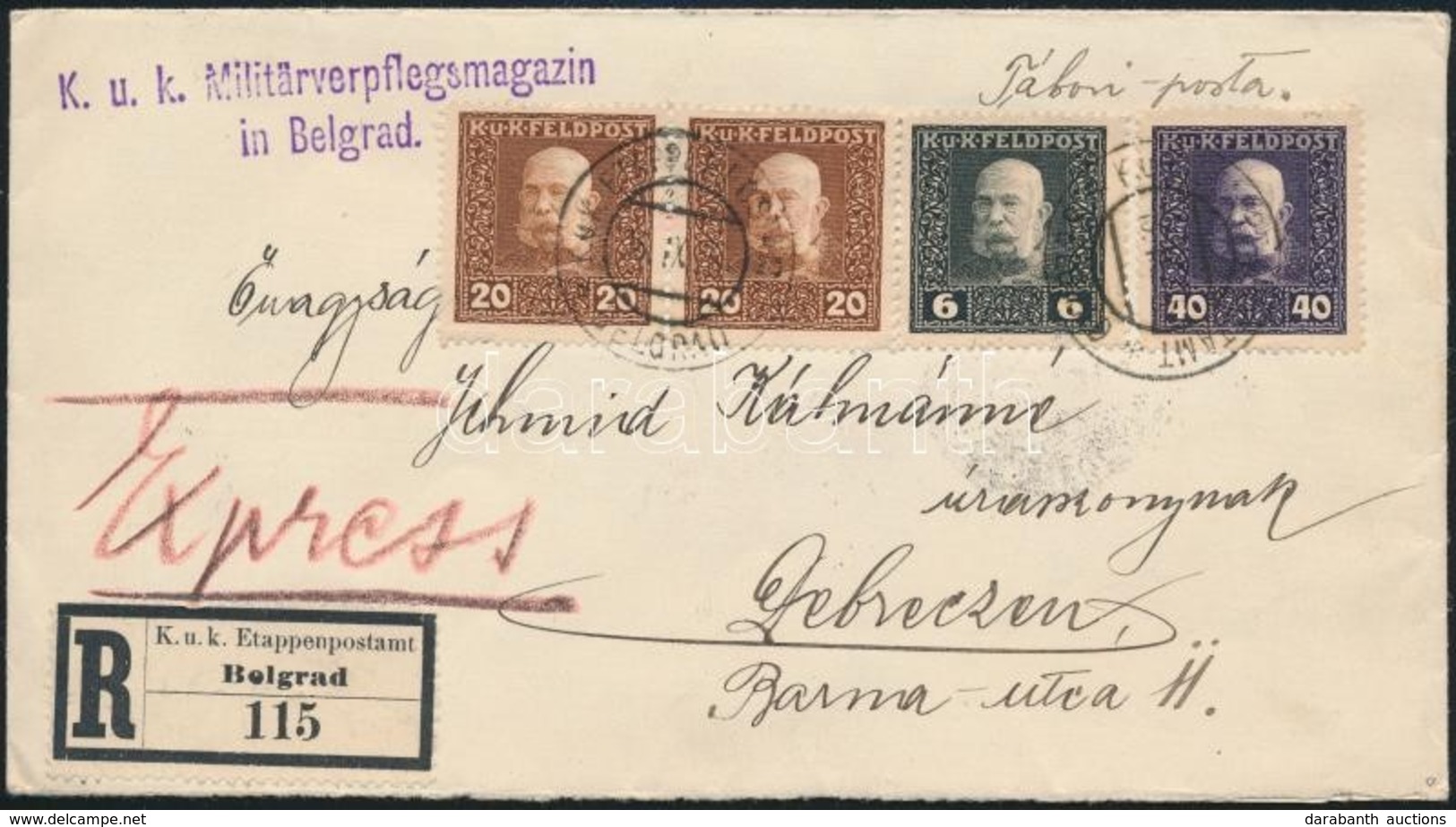 1916 Ajánlott Tábori Posta Levél 86h Bérmentesítéssel Belgrádból Debrecenbe / Registered Field Post Cover With 86h Frank - Autres & Non Classés