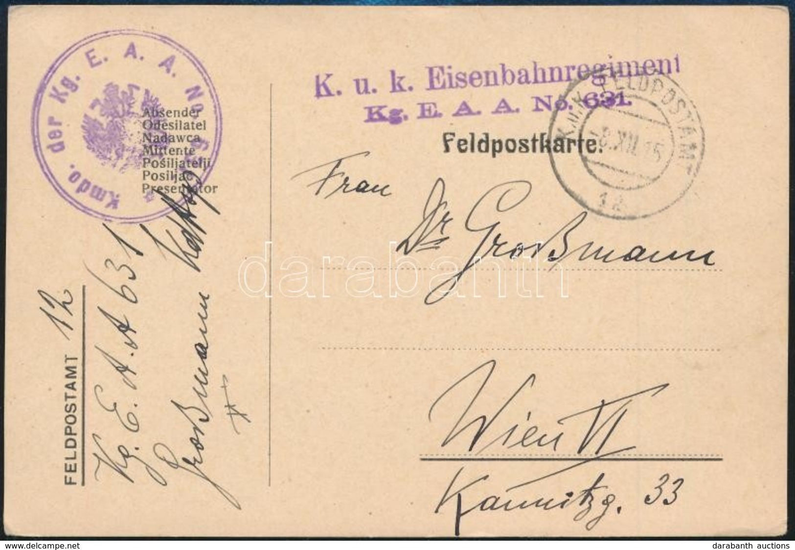 1915 Tábori Posta Levelezőlap / Field Postcard 'K.u.k. Eisenbahnregiment Kg. E.A.A. No. 631' + 'FP 12' - Autres & Non Classés