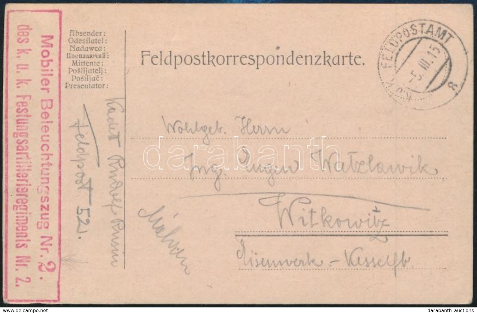 1915 Tábori Posta Levelezőlap / Field Postcard 'Mobiler Beleuchtungszug Nr. 2. Des K.u.k. Festungsartillerieregiments Nr - Andere & Zonder Classificatie