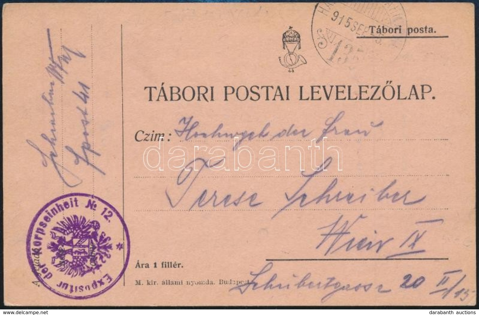 1915 Tábori Posta Levelezőlap / Field Postcard 'Expositur Der Korpseinheit Nr.12.' + 'HP 135' - Other & Unclassified